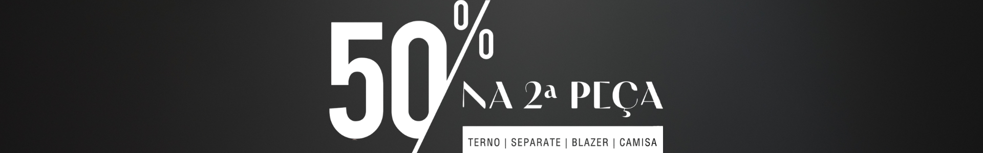 PROMO 50% NA 2ª